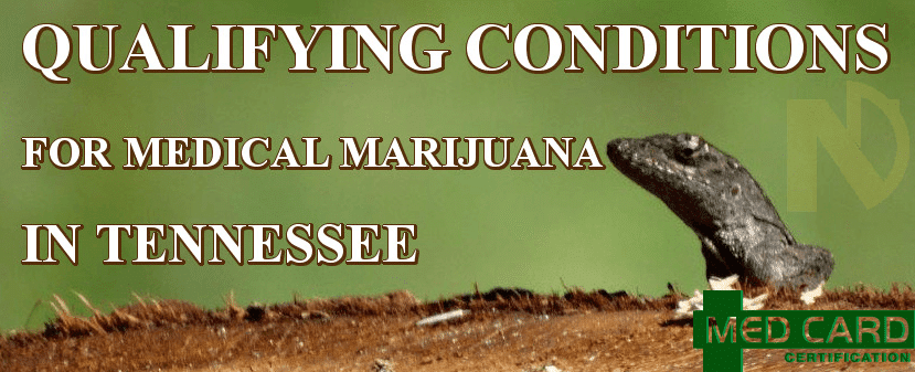 Tennessee Marijuana Qualifying Conditions